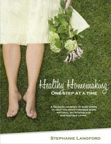 Healthy Homemaking: One Step at a Time