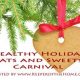 Healthy Holiday Eats and Sweets Carnival