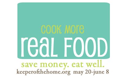 Cook More Real Food Event: May 20th-June 12th