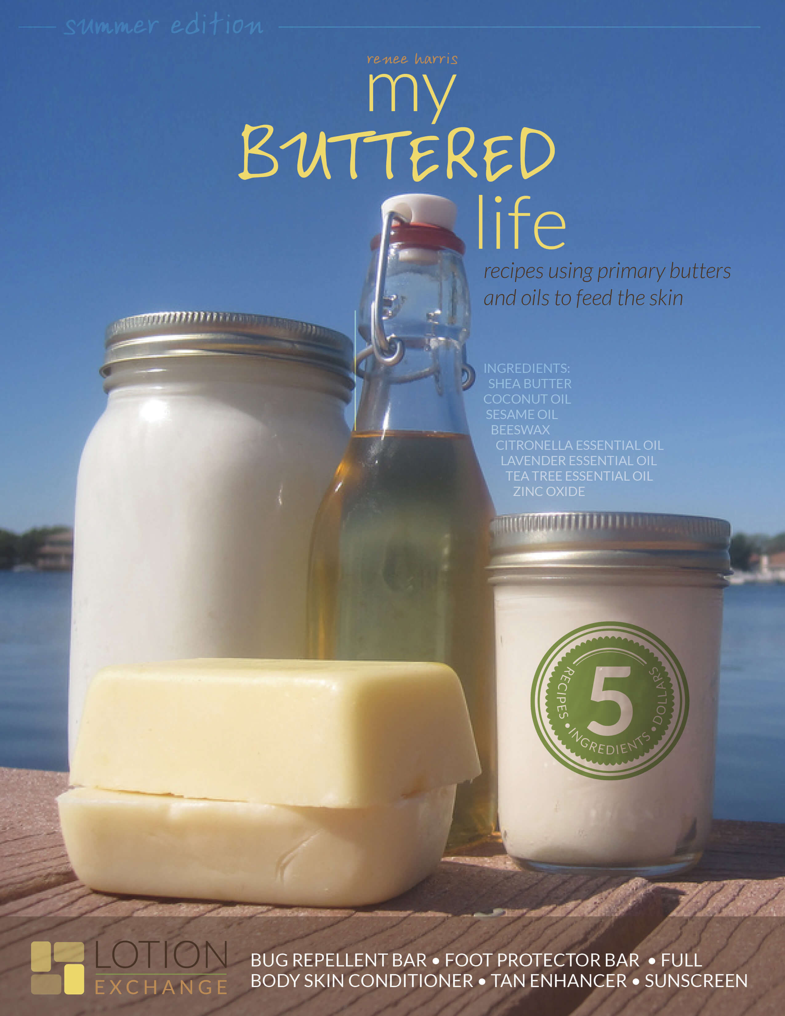 My Buttered Life Ebook: 5 Summer Skin Recipes and a Giveaway!