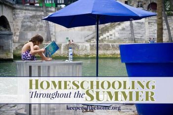 Homeschooling Throughout the Summer
