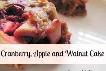 Cranberry, Apple and Walnut Cake (A Perfect Fall Dessert)