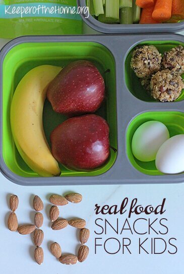 45 Real Food Snacks for Kids Keeper of the Home 