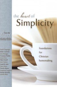 New eBook! The Heart of Simplicity: Foundations for Christian Homemaking