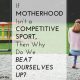 If Motherhood Isn't a Competitive Sport, Then Why Do We Beat Ourselves Up? {keeperofthehome.org}