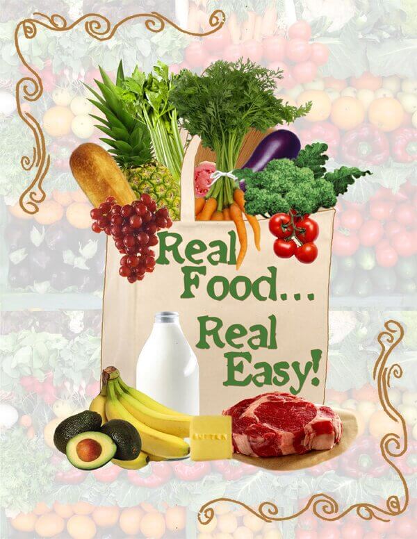Real food...R Eal E Asy