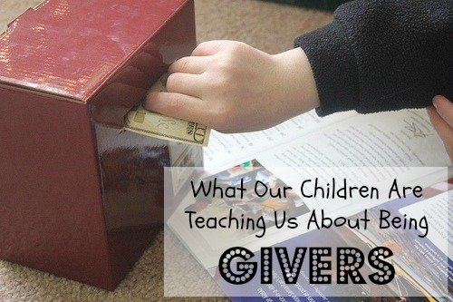 What Our Children Are Teaching Us About Being Givers