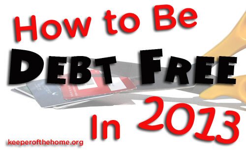 How to Be Debt-Free in 2013