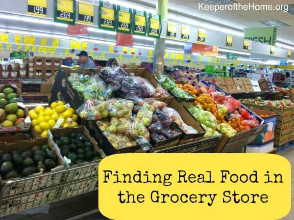 Finding Real Food in the Grocery Store