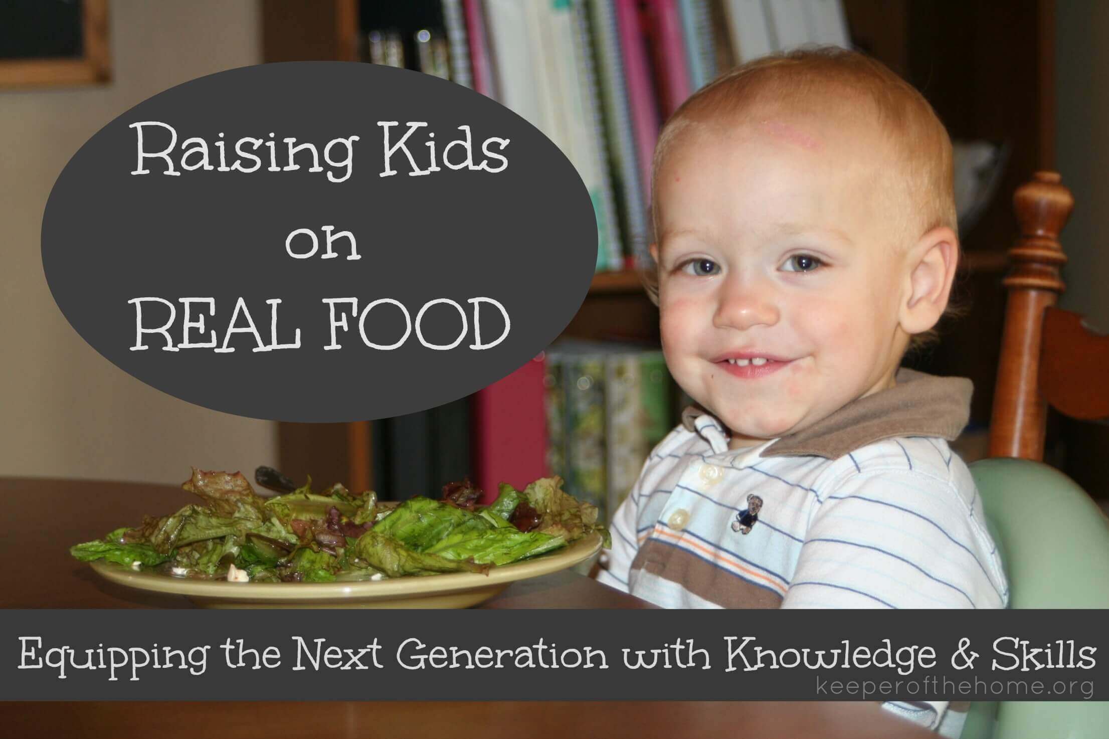 Raising Kids on Real Food
