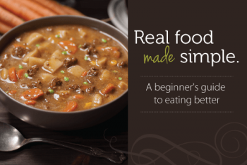 Real Food Made Simple: A Beginner's Guide to Eating Better 1
