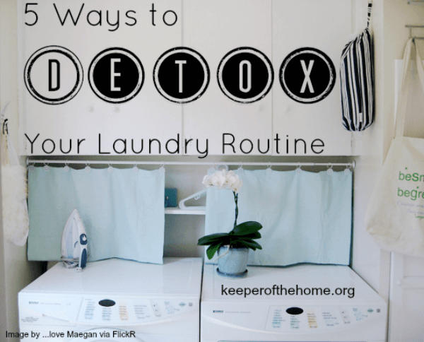 5 Ways to Detox Your Laundry Routine