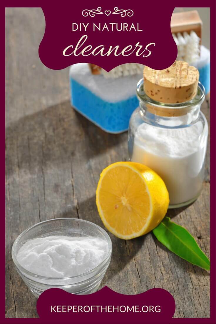 https://keeperofthehome.org/wp-content/uploads/2013/06/Homemade-All-Natural-Cleaning-Recipes-Keeper-of-the-Home-PIN4.jpg