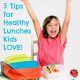 5 Tips for Planning Healthy Lunches Kids Love! 3