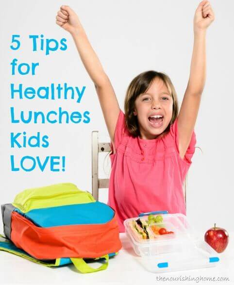 5 Tips for Planning Healthy Lunches Kids Love!