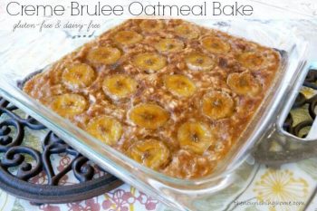 Banana Crème Brulee Oatmeal Bake (GF, DF) 2