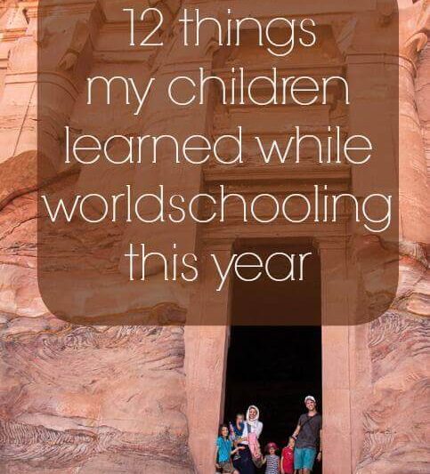 12 Things My Children Learned While Worldschooling This Year