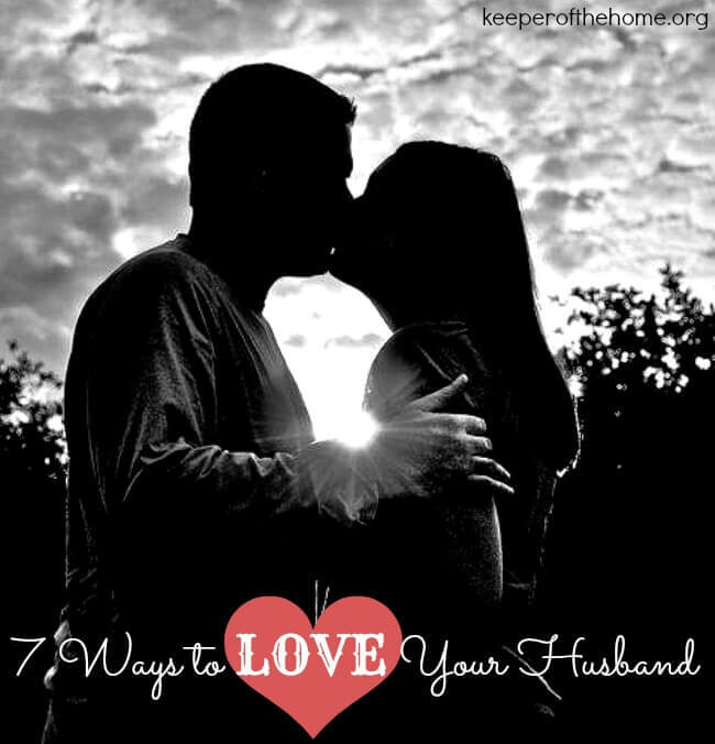 At times, instead of lifting my husband up, I put him down. I've been quick to reply with harsh words, and since my nature isn't touchy-feely, I've avoided giving the kisses and hugs when he gets home from work even when I know he so desperately needs them. So with that said, here are 7 Ways to LOVE our husbands, or as I'll look at it, to be the BETTER wife that I so desperately want to be.