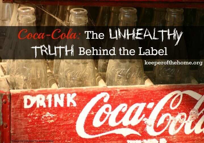 The Unhealthy Truth Behind the Coca-Cola Label