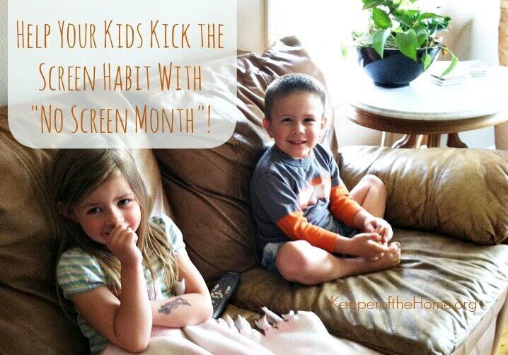 Are your kids hooked to their screens? Need more time together as a family? Here's how you can help your kids kick the screen habit with a "No Screen Month!"