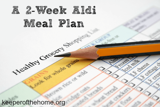 A 2-Week Aldi Meal Plan - Keeper of the Home