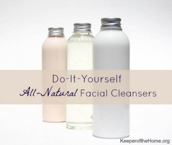 DIY All Natural Facial Cleansers