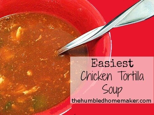 Easiest Chicken Tortilla Soup
