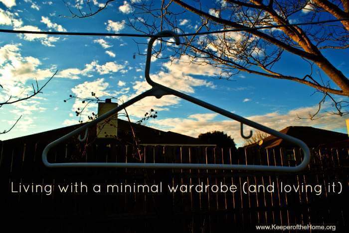 Living with a minimal wardrobe (and loving it) - Keeper of the Home