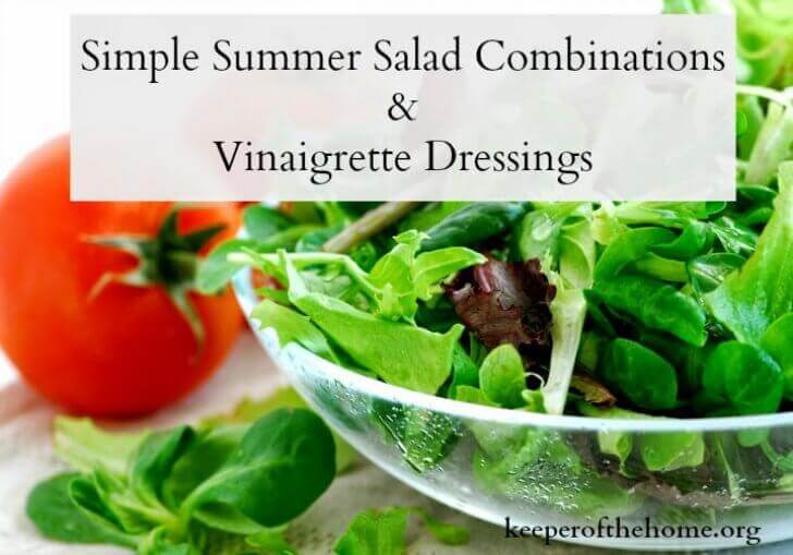 Salads are a great addition to a summer dinner as they simplify and complete it. Here are simple summer salad recipes to try, along with recipes for vinaigrette dressings.