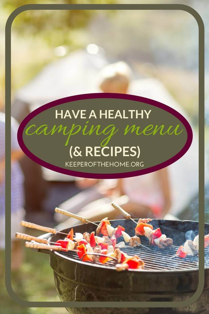 This is your real food camping menu primer (AND recipes!) whether you're grilling, cooking over an open fire, or using a gas camp stove.