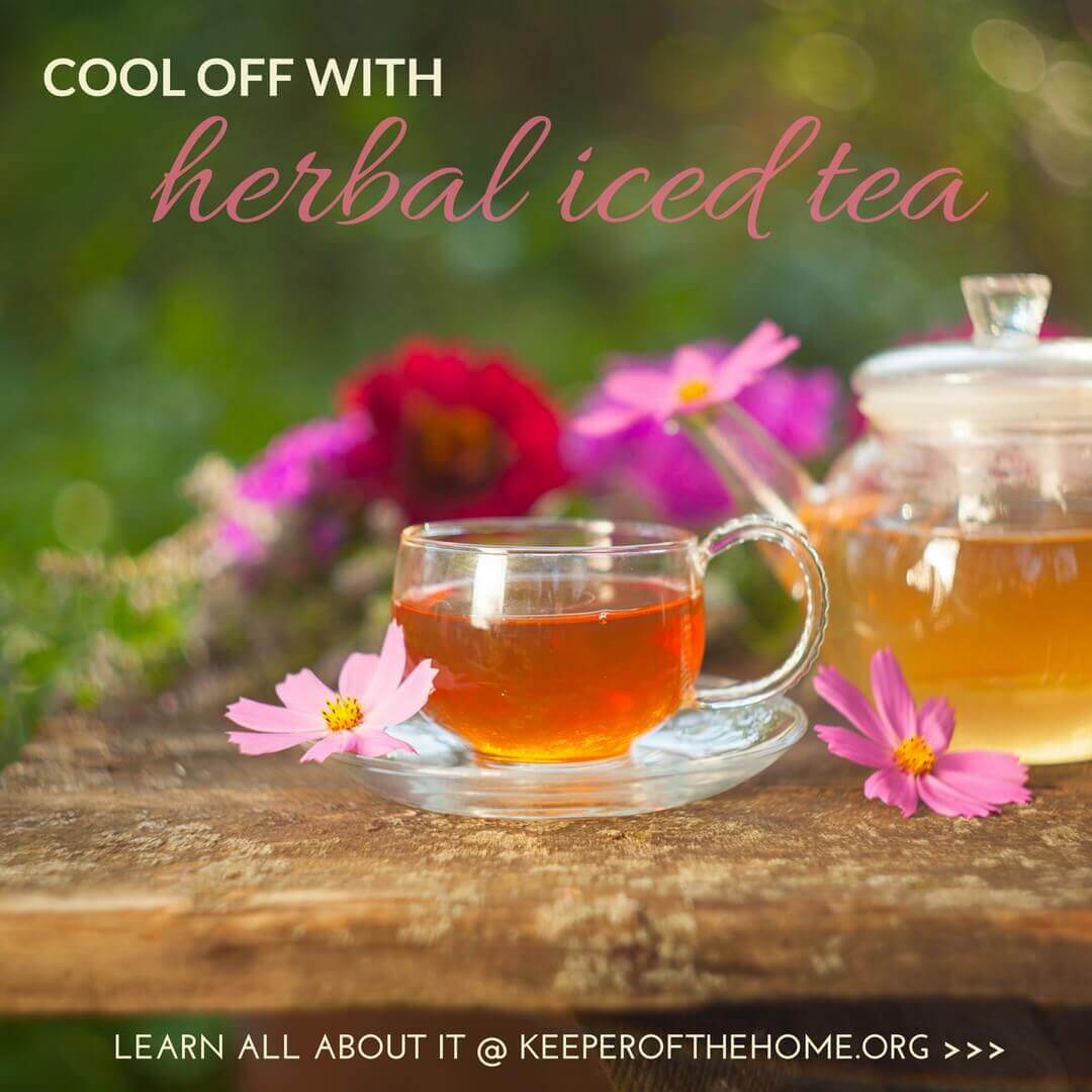 Herbal iced tea is a great cold beverage. Here are three methods for making it, along with a couple of favorite recipes for you to try.