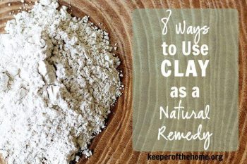 8 Ways to Use Clay as a Natural Remedy