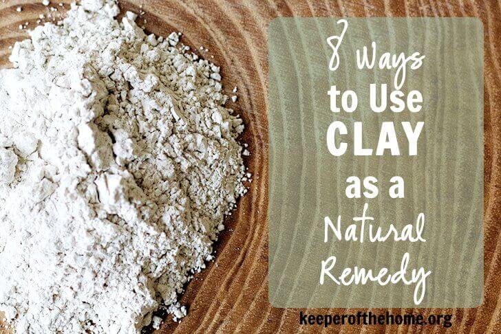 8 Ways to Use Clay as a Natural Remedy