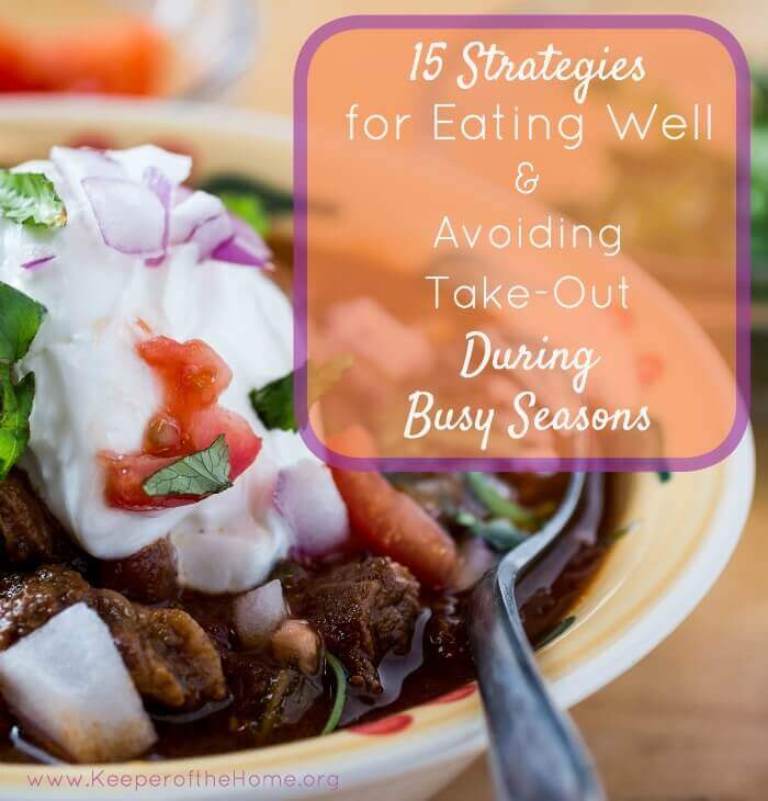 Avoiding take-out can be hard when your life feels too busy to cook real food meals. Here's 15 different strategies to help you continue to feed your family well while still keeping your sanity during life's busy seasons.