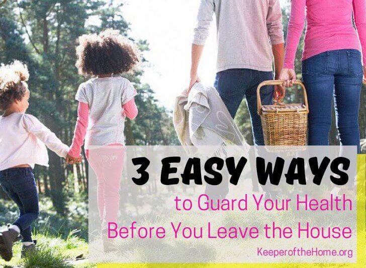 3 Easy Ways to Guard Your Health Before You Leave the House 1