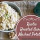Rustic Roasted Garlic Mashed Potatoes Recipe 1