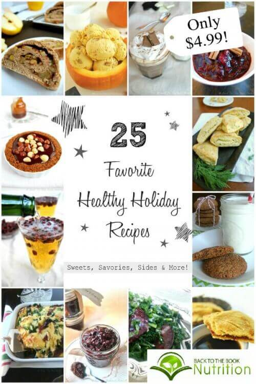 25 Favorite Healthy Holiday Recipes