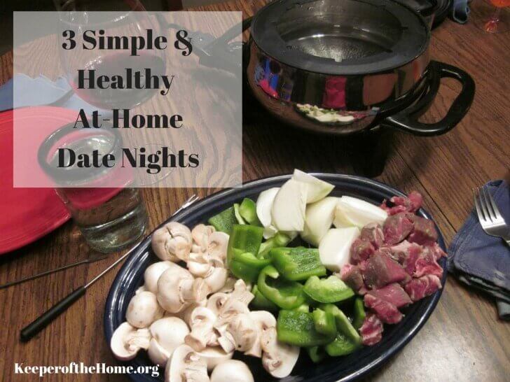 Do you struggle to have time alone with your husband? Either time or budget constraints? Here's three great ideas for having an at-home date to have quality time with one another!