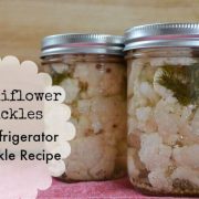 Cauliflower Pickles: Refrigerator Pickles Recipe 2