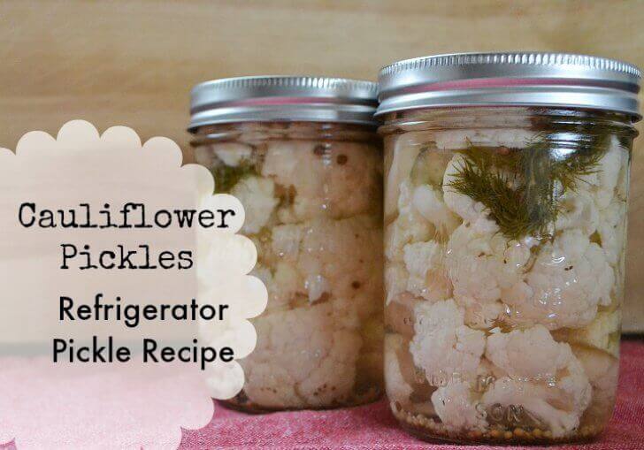 Cauliflower Pickles: Refrigerator Pickles Recipe