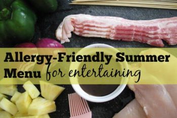 This allergy-friendly menu for spring or summer entertaining is filled with easy, delicious dishes to serve to friends and family.