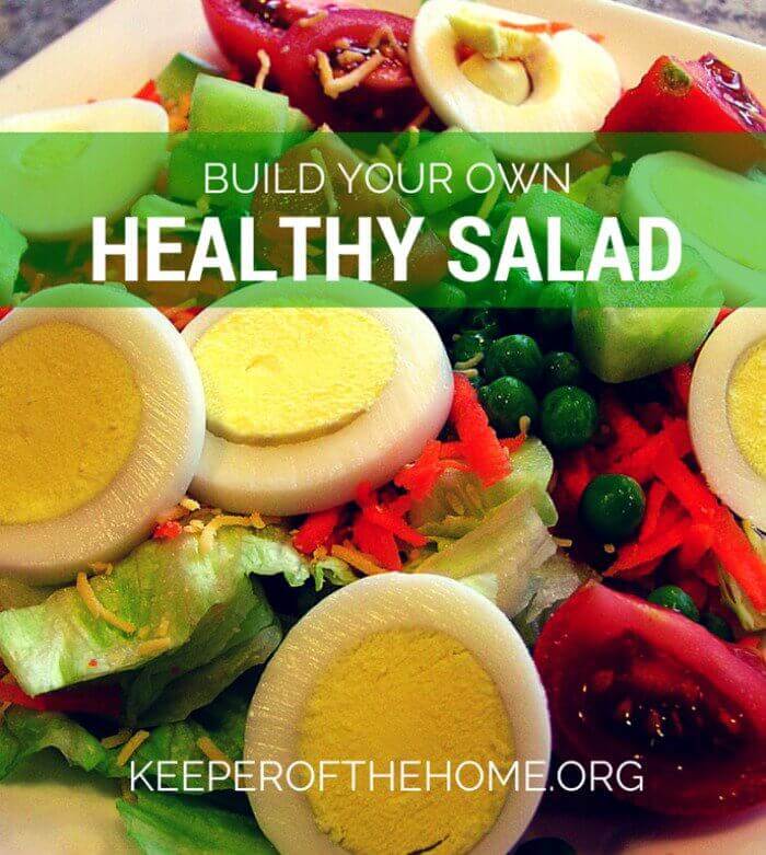 Build Your Own Healthy Salad - Keeper of the Home