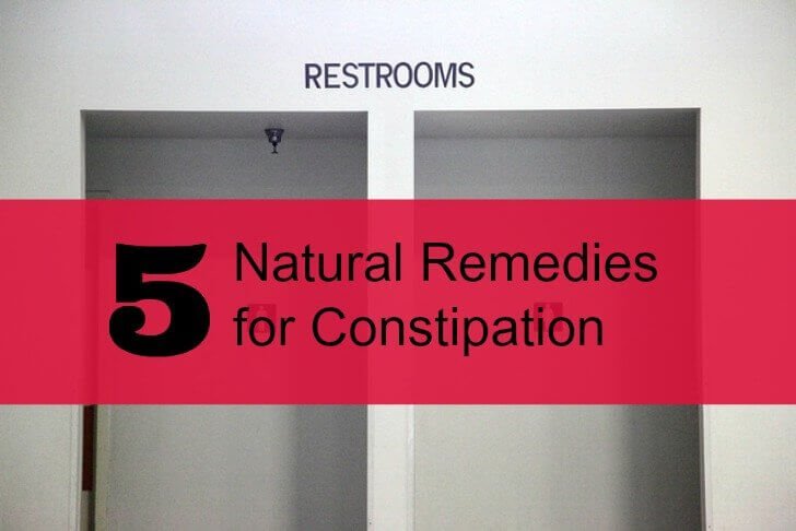 5 Natural Remedies for Constipation