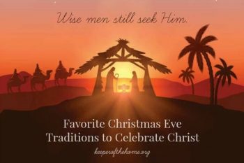 Favorite Christmas Eve Traditions for Celebrating Christ 4
