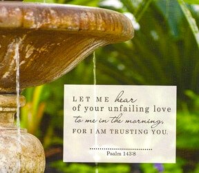 Let me hear of your unfailing love