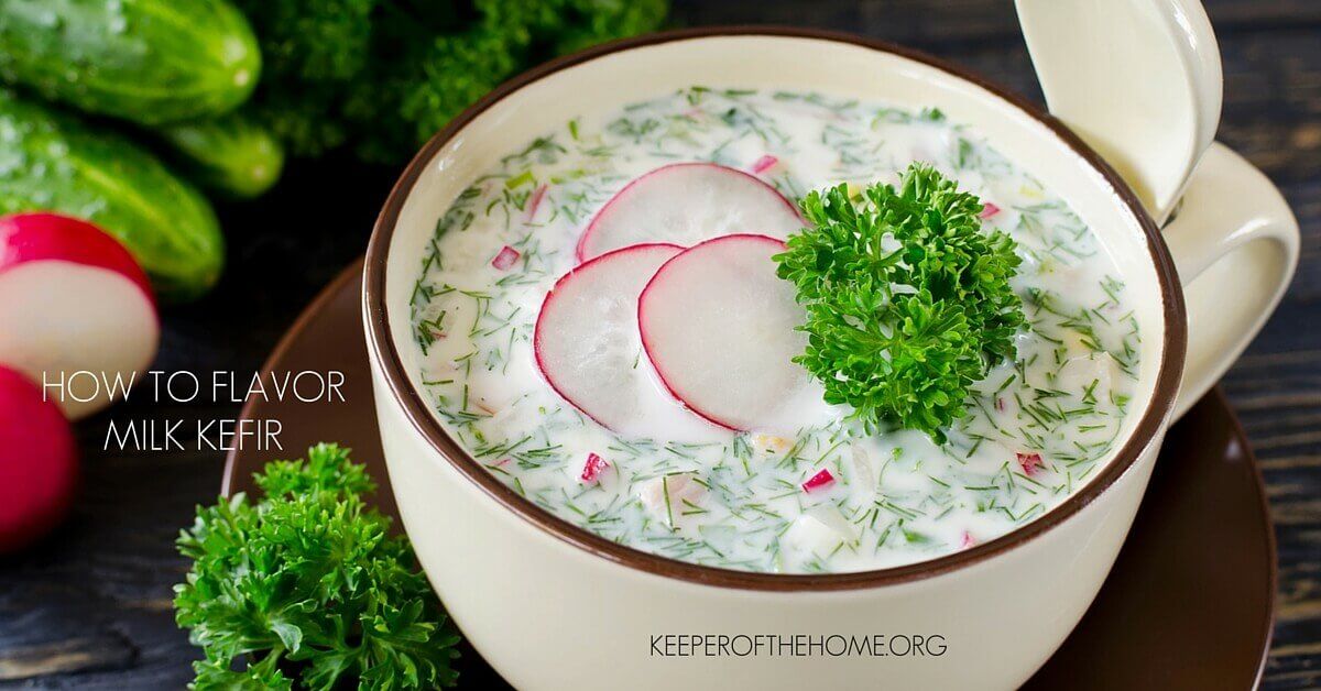 How to Flavor Milk Kefir Keeper of the Home FB1
