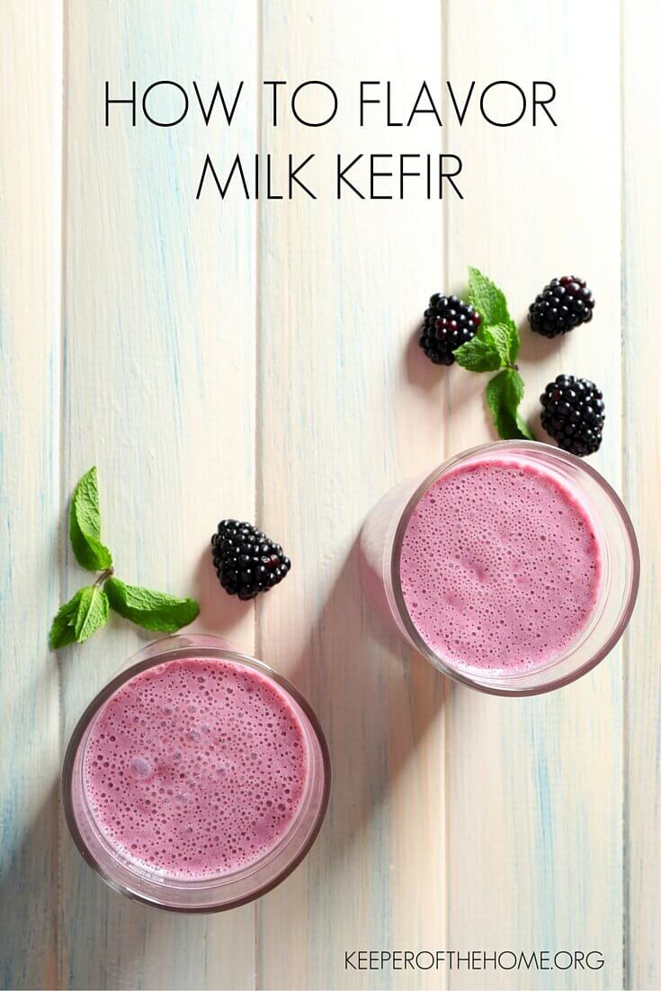 Here are a few options for how to flavor milk kefir once you've cultured it.