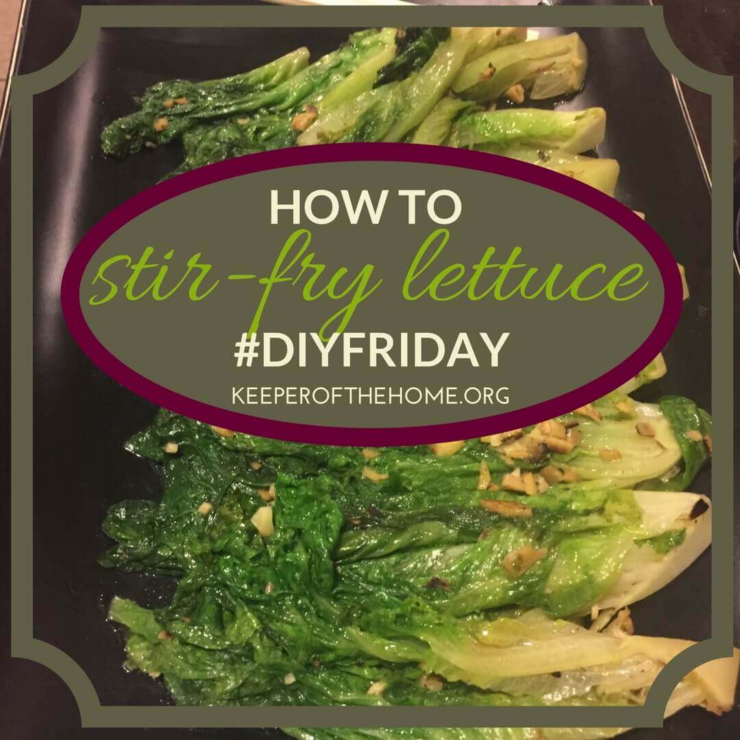 After testing it out for myself, EVERYONE should know how to stir-fry lettuce! Not only is it easy-peasy, but it's delicious (even the kids devoured it!).