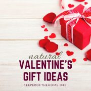 Natural Valentine's Gift Guide - Keeper of the Home
