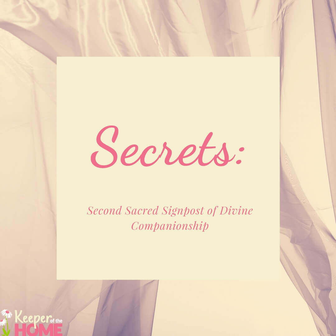 Secrets: Second Sacred Signpost of Divine Companionship 